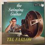 Tal Farlow – The Swinging Guitar Of Tal Farlow (Vinyl) - Discogs