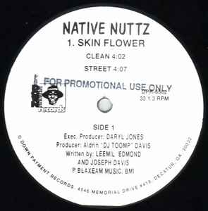 Native Nuttz – Skin Flower / 40 Oz. Of Funk (1994, Vinyl) - Discogs