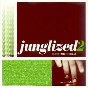 Various - Junglized 2 (Beauty And The Beat) album cover