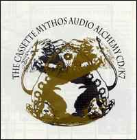 Various - The Cassette Mythos Audio Alchemy CD/K7 album cover
