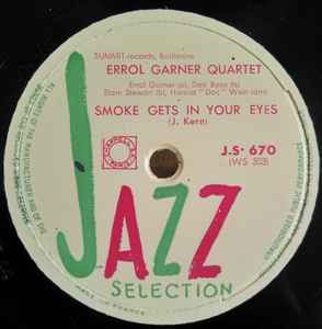 The Erroll Garner Quartet - Smoke Gets In Your Eyes / Humoresque album cover