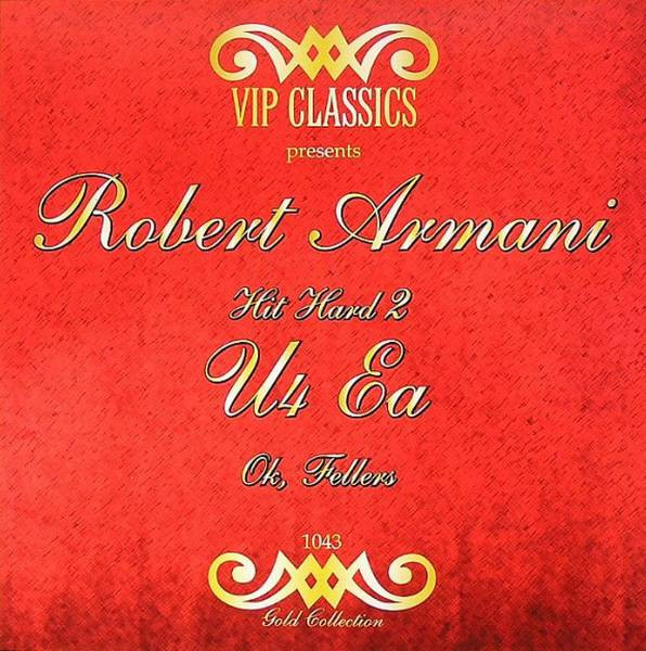 Robert Armani / U4 Ea – Hit Hard 2 / OK, Fellers (2005, Vinyl 