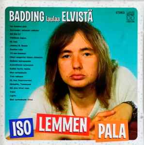 Rauli Badding Somerjoki - Iso Lemmen Pala (Badding Laulaa Elvistä) album cover