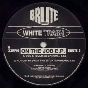 White Trash - On The Job E.P. album cover