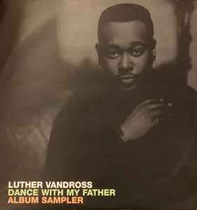 Luther Vandross - Dance With My Father (Album Sampler) album cover