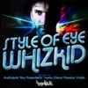 Style Of Eye - Whizkid Remix EP
