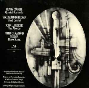 Henry Cowell - Works By: Henry Cowell / Wallingford Riegger / John J. Becker / Ruth Crawford Seeger