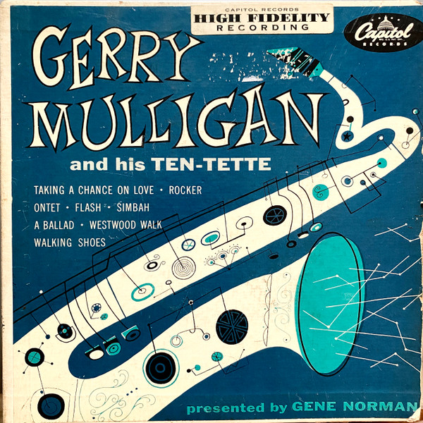 Gerry Mulligan And His Ten-Tette – Gerry Mulligan And His Ten