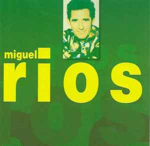 Miguel Rios (CD, Compilation)en venta