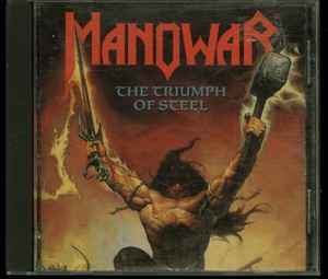 Manowar – The Triumph Of Steel (1992, CD) - Discogs