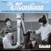 The Monkees - I Didn't Know You Had It In You Sally, You're A Real Ball Of Fire