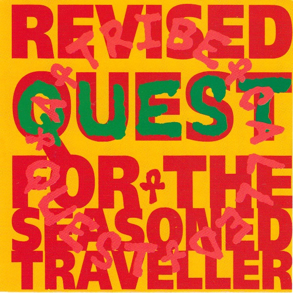 A Tribe Called Quest Revised Quest For The Seasoned Traveller Releases  Discogs