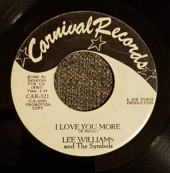 Lee Williams And The Symbols – I Love You More / I'll Be Gone 