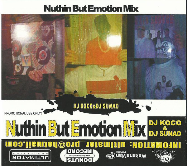 DJ Koco & DJ Sunao – Nuthin' But Emotion Mix (Cassette) - Discogs