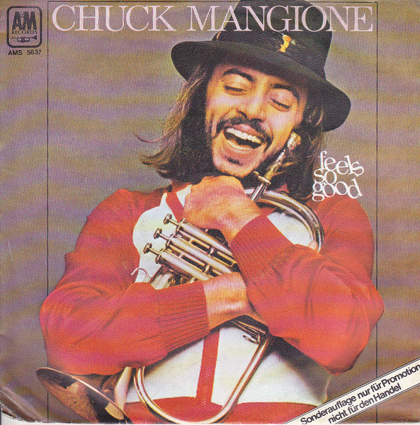 Chuck Mangione – Feels So Good (1977, Vinyl) - Discogs