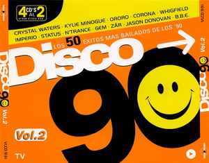Disco 90 Vol.2 (Los 50 Exitos Mas Bailados De Los '90) - Various