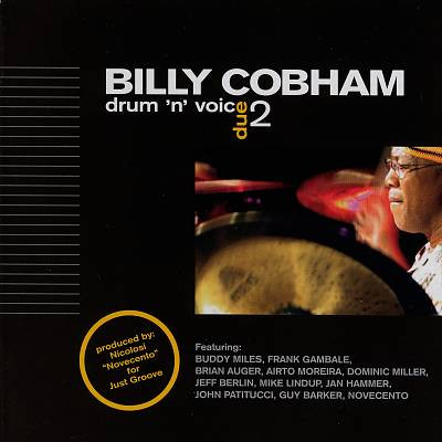 Billy Cobham – Drum 'N' Voice 2 (due) (2006, CD) - Discogs