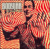 Bodyjar – No Touch Red (1998