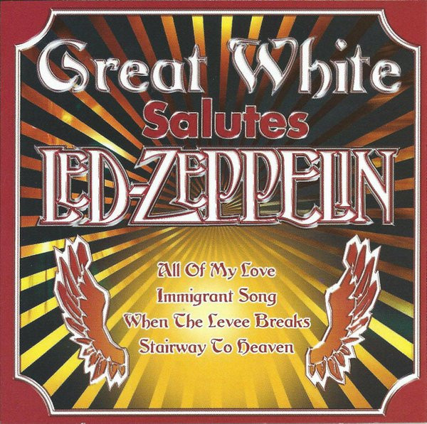 Great White – Great Zeppelin – A Tribute to Led Zeppelin (CD) – Cleopatra  Records Store