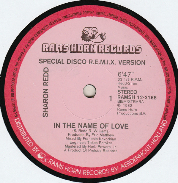 Sharon Redd - In The Name Of Love (Special Disco R.E.M.I.X. Version) | Rams Horn Records (RAMSH 12-3168) - 3