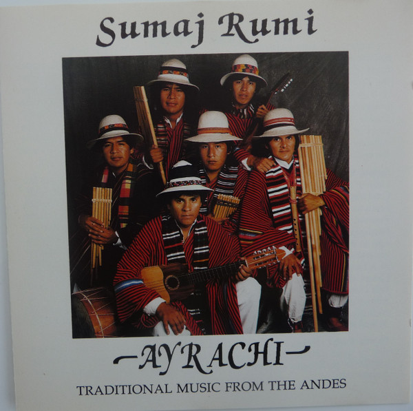 baixar álbum Sumaj Rumi - Ayrachi Traditional Music From The Andes Bolivia