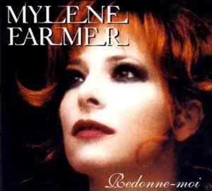 Redonne-Moi - Mylene Farmer