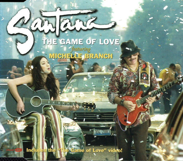 Santana Featuring Michelle Branch – The Game Of Love (2002 