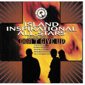 The Island Inspirational All-Stars – Don't Give Up (1995, CD