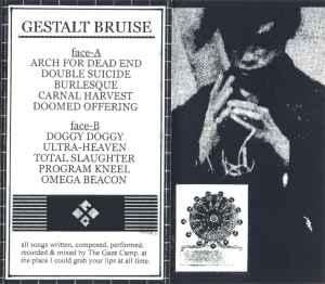 Gaze Campaign – Gestalt Bruise (2008, C62, Cassette) - Discogs