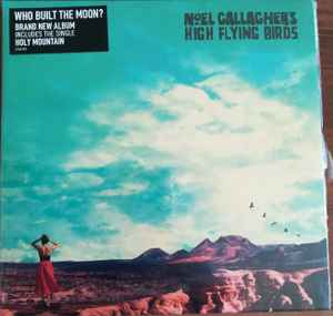 Noel Gallagher's High Flying Birds – Who Built The Moon? (2017, CD