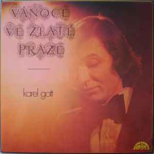 Karel Gott - Vánoce Ve Zlaté Praze album cover