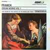 Franck* – Demessieux* - Organ Works Vol. I