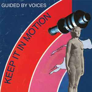Guided By Voices - Keep It In Motion album cover