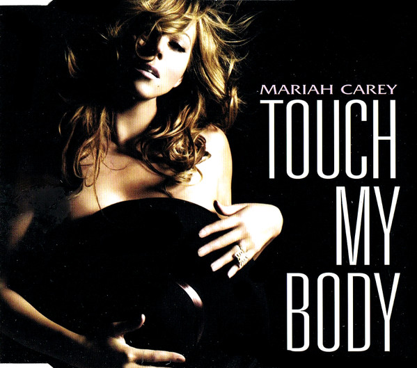 Mariah Carey – Touch My Body (2008, CD) - Discogs
