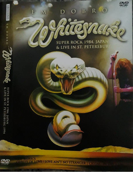 Whitesnake – Super Rock 1984 Japan & Live In St. Petersburg 1994