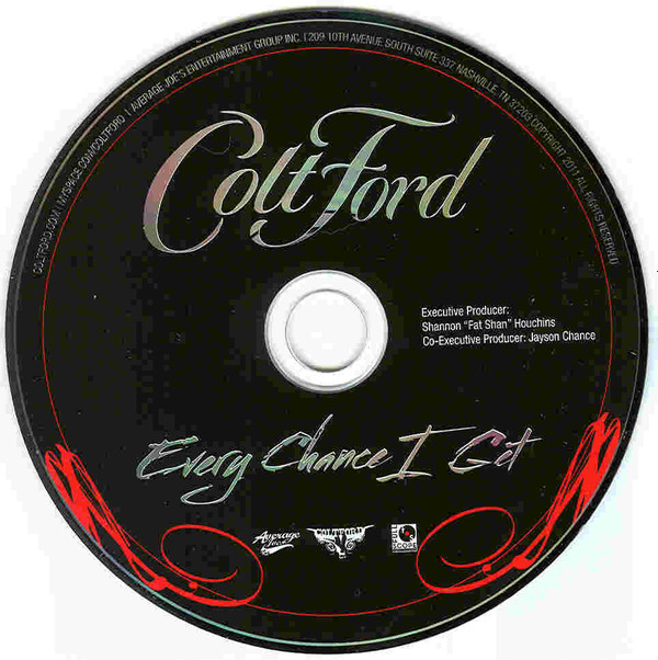 ladda ner album Colt Ford - Every Chance I Get