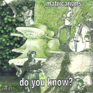 Matricarians - Do You Know? album cover