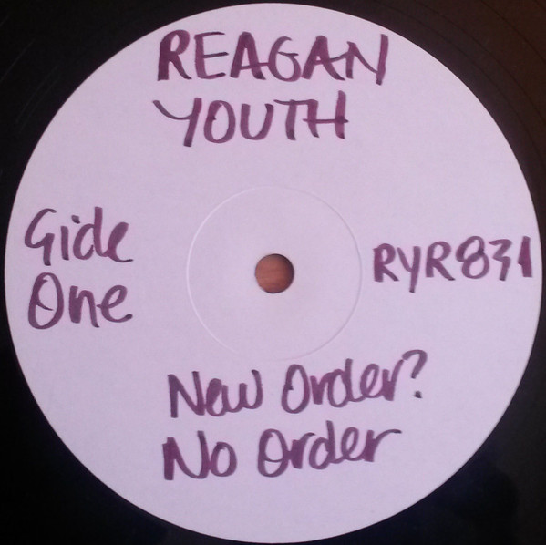 Reagan Youth - Youth Anthems For The New Order | Releases | Discogs