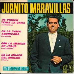 Juanito Maravillas - De Virgen Tenia La Cara album cover