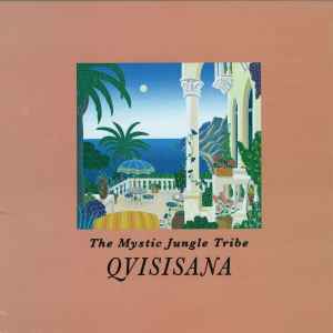 The Mystic Jungle Tribe - Qvisisana album cover