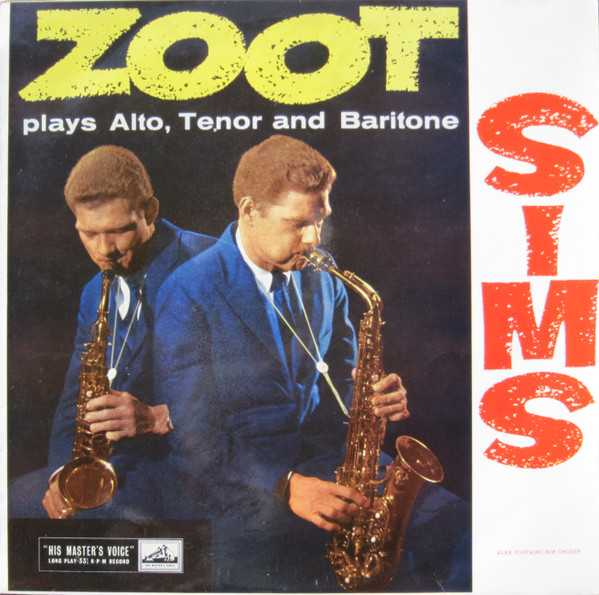 Zoot Sims – Plays Alto, Tenor And Baritone (1958, Vinyl) - Discogs