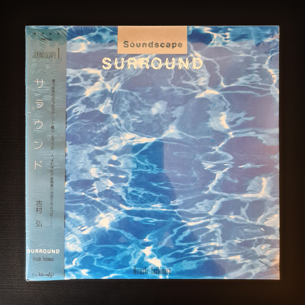 Hiroshi Yoshimura - Soundscape 1: Surround | Releases | Discogs