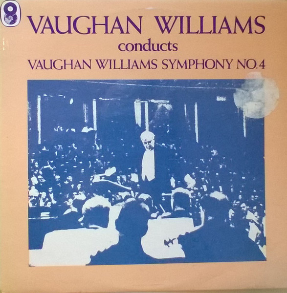 Vaughan Williams / Sir William Walton – Symphony No. 4 / Sinfonia