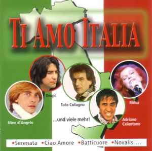 Ti Amo Italia (2005, CD) - Discogs