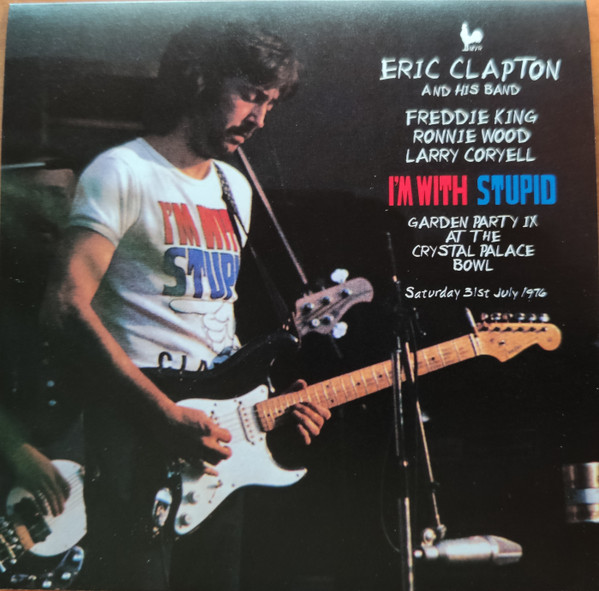Eric Clapton – I'm With Stupid (CD) - Discogs