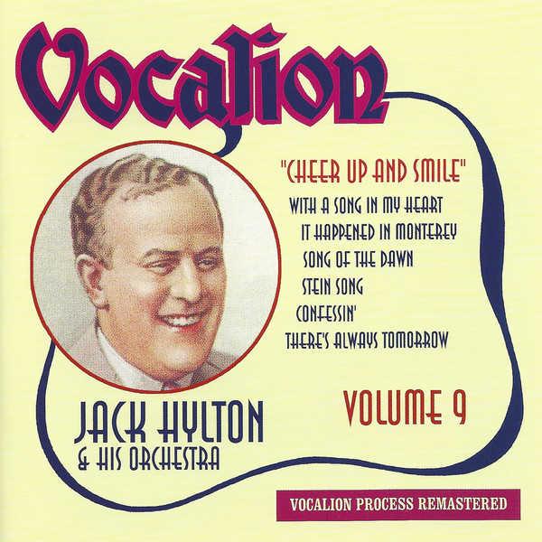 Jack Hylton & His Orchestra – Cheer Up And Smile (Volume 9) (2011