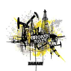Broken Note - Fueling The Fire EP album cover
