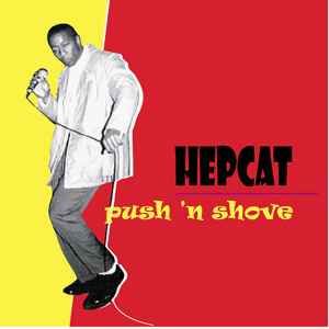 Hepcat - Push 'N Shove album cover