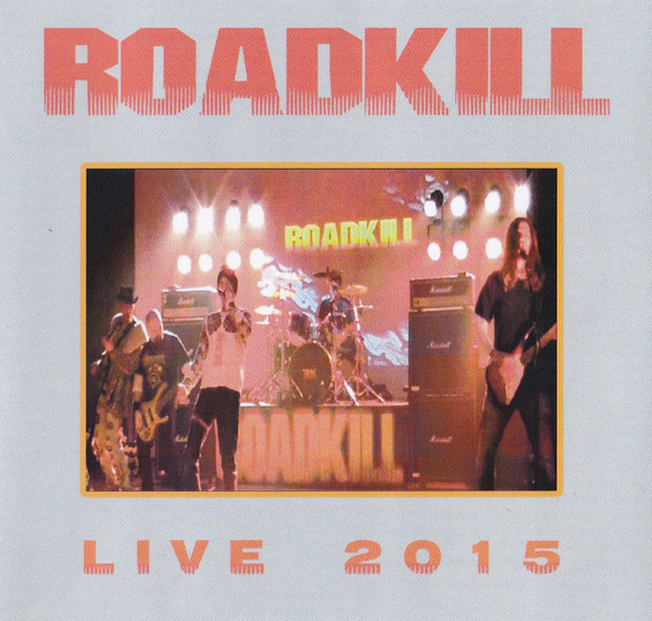 last ned album Roadkill - Live 2015