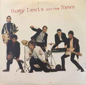 Huey Lewis And The News – Huey Lewis And The News (1980, Santa